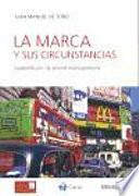 Libro de La Marca Y Sus Circunstancias