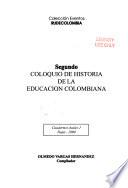 Libro de Segundo Coloquio De Historia De La Educación Colombiana
