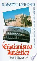 Libro de Cristianismo Autentico, Tomo 1