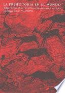 Libro de La Prehistoria En El Mundo
