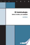 Libro de El Teletrabajo. Entre El Mito Y La Realidad