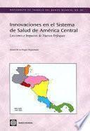 Libro de Innovaciones En El Sistema De Salud De América Central