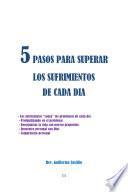 Libro de 5 Pasos Para Superar Los Sufrimientos De Cada Dia