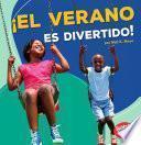 Libro de El Verano Es Divertido! (summer Is Fun!)