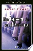 Libro de En Busca De Su Destino (selección Rnr)