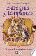 Libro de Entre Gula Y Templanza