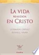 Libro de La Vida Realizada En Cristo