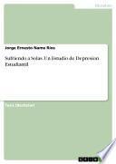 Libro de Sufriendo A Solas. Un Estudio De Depresíon Estudiantil