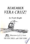 Libro de Remember Vera Cruz!