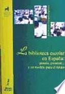 Libro de La Biblioteca Escolar En España