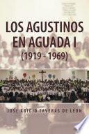 Libro de Los Agustinos En Aguada I (1919 1969)