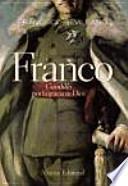 Libro de Franco, Caudillo Por La Gracia De Dios, 1936 1947
