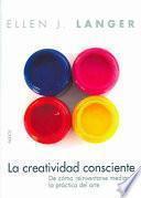 Libro de La Creatividad Consciente / On Becoming An Artist