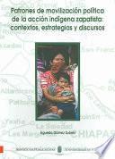 Libro de Patrones De Movilización Política De La Acción Indígena Zapatista