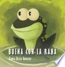 Libro de Buena Con La Rana