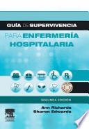Libro de Guía De Supervivencia Para Enfermería Hospitalaria