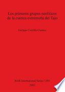 Libro de Los Primeros Grupos Neolíticos De La Cuenca Extremeña Del Tajo
