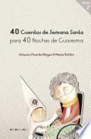 Libro de 40 Cuentos De Semana Santa Para 40 Noches De Cuaresma