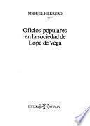 Libro de Oficios Populares En La Sociedad De Lope De Vega