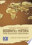 Libro de Temario Oposiciones: Geografía E Historia Para Educación Secundaria
