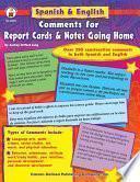 Libro de Spanish & English Comments For Report Cards & Notes Going Home, Grades K 5