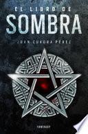 Libro de El Libro De Sombra (la Saga De La Ciudad 2)