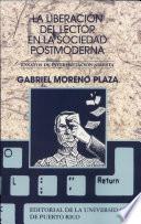 Libro de La Liberación Del Lector En La Sociedad Postmoderna