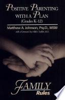 Libro de Positive Parenting With A Plan