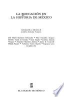 Libro de La Educación En La Historia De México