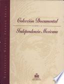 Libro de Colección Documental Sobre La Independencia Mexicana