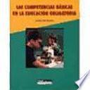 Libro de Las Competencias Básicas En La Educación Obligatoria