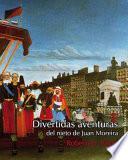 Libro de Divertidas Aventuras Del Nieto De Juan Moreira