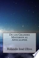 Libro de De Los Grandes Misterios Al Apocalipsis