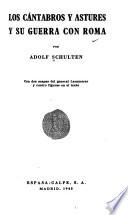 Libro de Los Cántabros Y Astures Y Su Guerra Con Roma