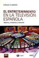 Libro de El Entretenimiento En La Televisión Española