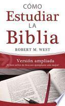 Libro de Cmo Estudiar La Biblia / How To Study The Bible