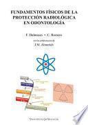 Libro de Fundamentos Físicos De La Protección Radiológica En Odontología