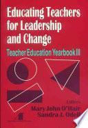 Libro de Educating Teachers For Leadership And Change