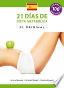Libro de 21 DÍas De Dieta MetabÓlica El Original