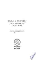 Libro de Familia Y Educación En La Huelva Del Siglo Xviii