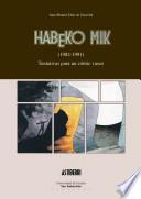 Libro de Habeko Mik (1982 1991): Tentativas Para Un Comic Vasco
