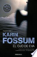 Libro de El Ojo De Eva (inspector Sejer 1)