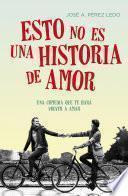 Libro de Esto No Es Una Historia De Amor