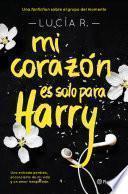 Libro de Mi Corazón Es Solo Para Harry
