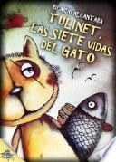 Libro de Tulinet, Las Siete Vidas Del Gato