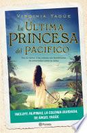 Libro de La última Princesa Del Pacífico + Filipinas, La Colonia Olvidada