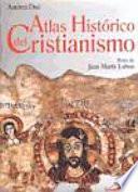 Libro de Atlas Histórico Del Cristianismo