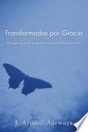 Libro de Transformados Por Gracia