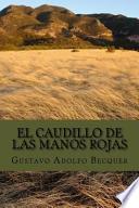 Libro de El Caudillo De Las Manos Rojas
