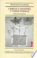 Libro de Ciertas Canciones Y Otros Poemas